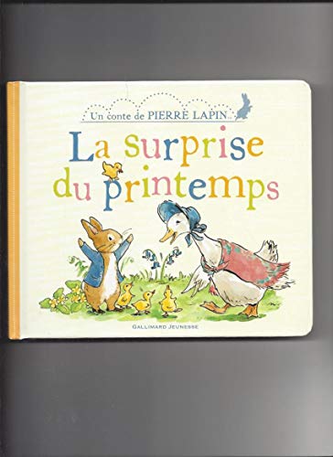 La surprise du printemps: Un conte de Pierre Lapin von Gallimard Jeunesse